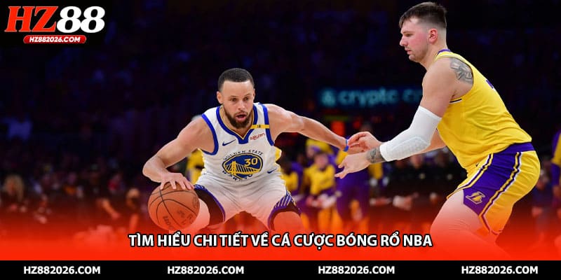 Tìm hiểu chi tiết về cá cược bóng rổ NBA